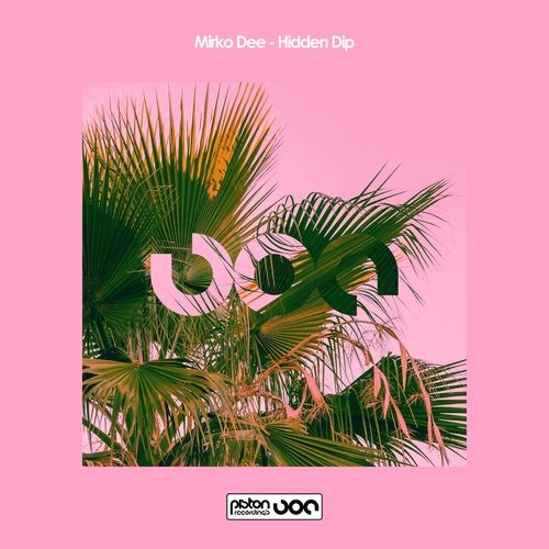 Mirko Dee - Hidden Dip [PR2023681]